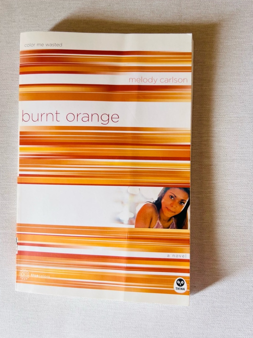 Burnt Orange: Color Me Wasted
Melody Carlson YA Book - Picture 3 of 5